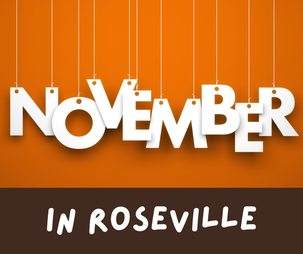 November Events In and Around Roseville